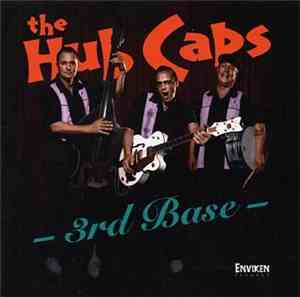 The Hub Caps - 3rd Base