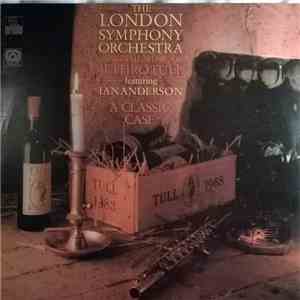 The London Symphony Orchestra Featuring Ian Anderson - A Classic Case (The  ...