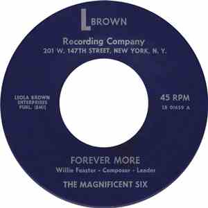 The Magnificent Six  - Forever More