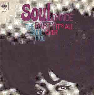 The Soul Five - Soul Dance Party / It's All Over