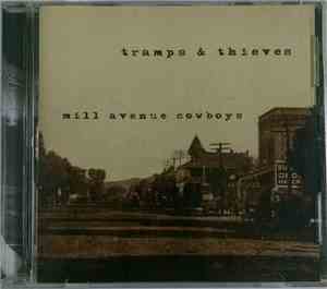 Tramps & Thieves - Mill Avenue Cowboys
