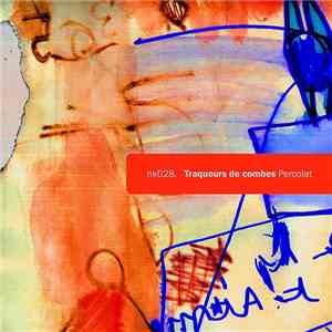 Traqueurs De Combes - Percolat