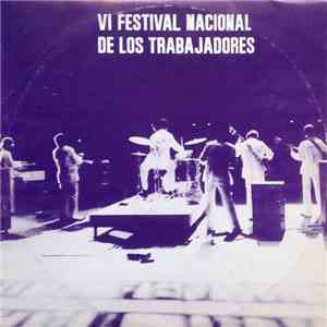 Various - VI Festival Nacional de Trabajadores