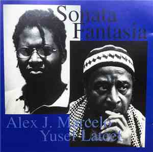 Yusef Lateef, Alex Marcelo - Sonata Fantasia