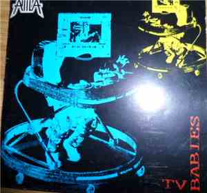 Attila  - Attila, TV Babies