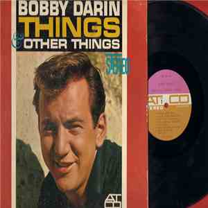 Bobby Darin - Things And Other Things