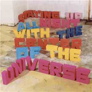 C.O.U. - Staying Up All Night With The C.O.U.