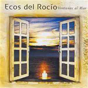 Ecos Del Rocío - Ventanas Al Mar