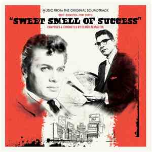 Elmer Bernstein - Sweet Smell Of Success