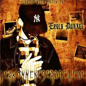 Erold Dunkel - Verkommeneserbgewebe