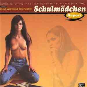 Gert Wilden & Orchestra - Schulmädchen Report