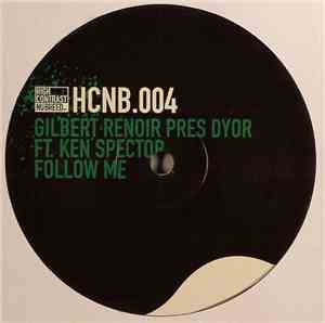 Gilbert Renoir Pres Dyor Ft. Ken Spector - Follow Me