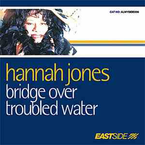 Hannah Jones - Bridge Over Troubled Water