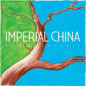 Imperial China - How We Connect