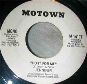 Jennifer  - Do It For Me