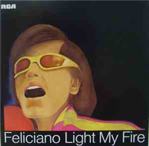 José Feliciano - Light My Fire