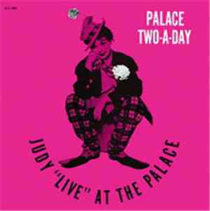 Judy Garland - Palace Two-A-Day Judy 