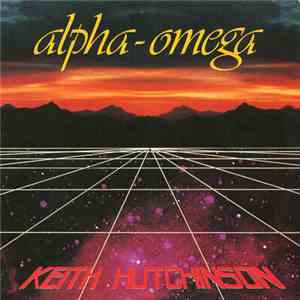 Keith Hutchinson - Alpha-Omega
