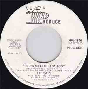 Lee Sain - She's My Old Lady Too