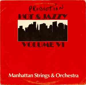 Manhattan Strings & Orchestra - Hot & Jazzy: Volume VI