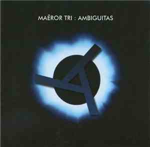 Maëror Tri - Ambiguitas