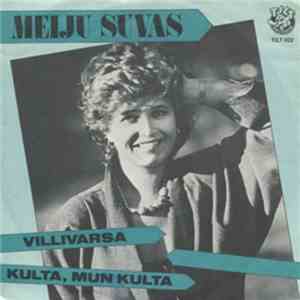 Meiju Suvas - Villivarsa / Kulta, Mun Kulta