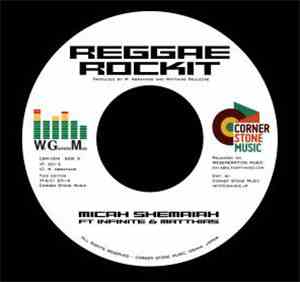 Micah Shemaiah Ft. Infinite  & Matthias - Reggae Rockit