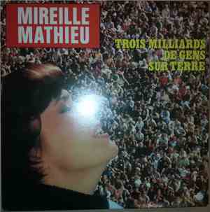 Mireille Mathieu - Troes Milliards De Gens Sur Terre