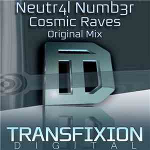 Neutr4l Numb3r - Cosmic Raves