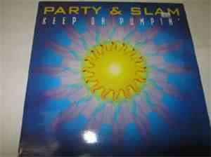 Party & Slam - Keep On Pumpin'