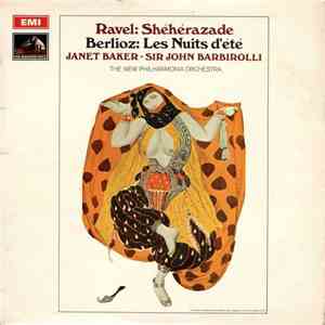 Ravel, Berlioz - Janet Baker, Sir John Barbirolli, The New Philharmonia Orc ...