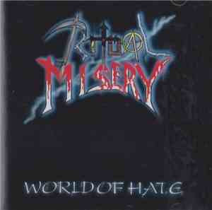 Ritual Misery - World Of Hate
