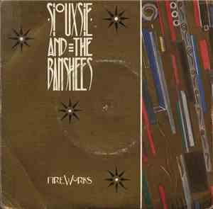 Siouxsie And The Banshees - Fireworks