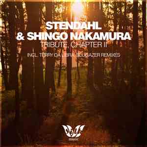 Stendahl & Shingo Nakamura - Tribute, Chapter II