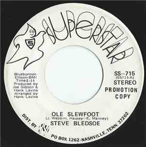 Steve Bledsoe - Ole Slewfoot
