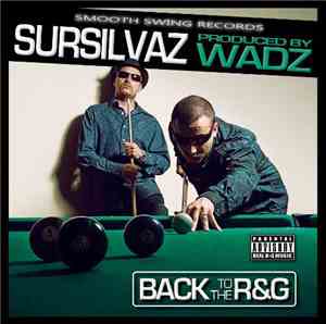 SurSilvaz Produced By Wadz - Back To The R&G