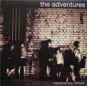 The Adventures - Theodore And Friends