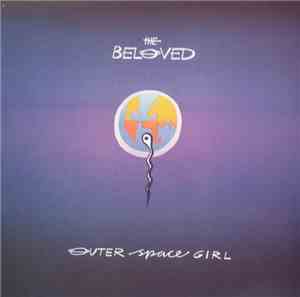 The Beloved - Outer Space Girl