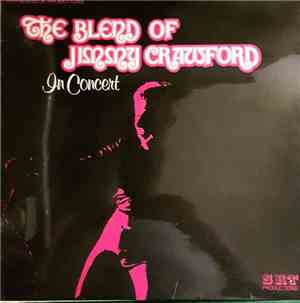 The Blend Of Jimmy Crawford - In Concert, At The Talk Of The Midlands