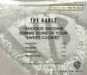 The Gablz - Shookie Shookie (Gimme Some Of Your Sweet Cookie)