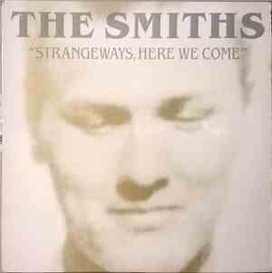 The Smiths - Strangeways, Here We Come