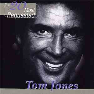 Tom Jones - The 20 Most Requested Tom Jones