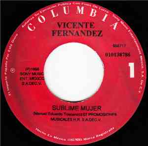 Vicente Fernandez - Sublime Mujer / Si Acaso Vuelves