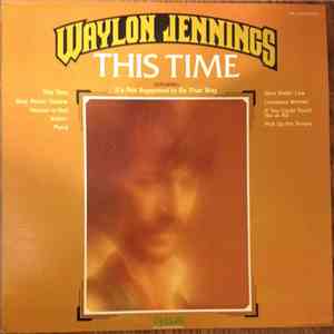 Waylon Jennings - This Time