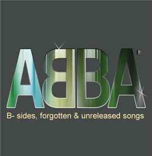 ABBA - B-Sides, Forgotten & Unreleased Songs