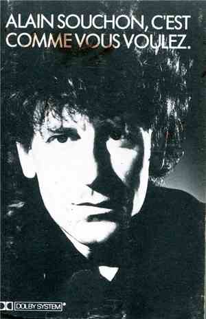 Alain Souchon - C'Est Comme Vous Voulez.