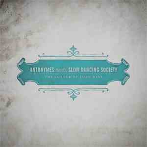 Antonymes Meets Slow Dancing Society - The Colour Of Long Days