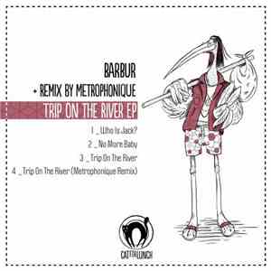 Barbur - Trip On The River EP