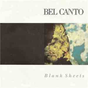 Bel Canto - Blank Sheets