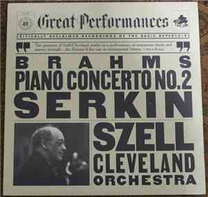 Brahms - Rudolf Serkin, George Szell, The Cleveland Orchestra - Piano Conce ...